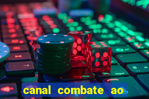 canal combate ao vivo multi canais